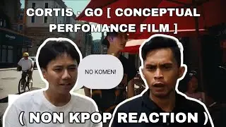 [ NON KPOP REACTION ] CORTIS (코르티스) 'GO!' Conceptual Performance Film || NO KOMEN!!!!!