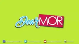 DEAR MOR