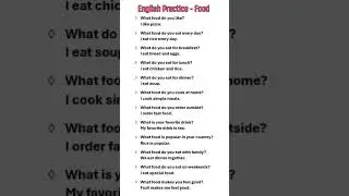 Learn to speak English naturally using easy questions & answer for everyday life | Talk About Food