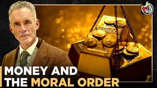 Jordan B Peterson | The Natural Order of Money | Roy Sebag | EP 330