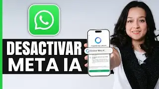 Como Desactivar Meta IA en WhatsApp - 2025