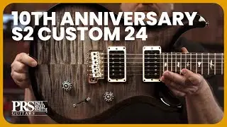 PRS S2 Custom 24 10th Anniversary Limited Edition (2023)