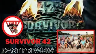 Reality Rehash - Survivor 42: Cast Preview & Assessment!