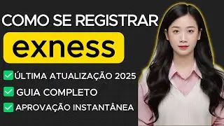 Como criar e verificar uma conta Exness passo a passo - r&aacute;pido, f&aacute;cil e seguro em 2025