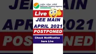 JEE MAIN 2021 POSTPONED #Shorts #youtubeshorts #postponejeemain2021
