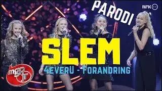 4everU - Slem (Forandring) NORSK PARODI