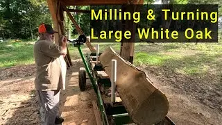 Milling White Oak | Custom Log Turner | PVC Slides