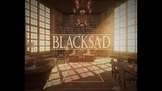 BLACKSAD - Environmental work [UE4] Scene