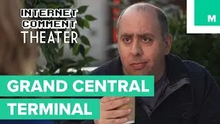 Scathing Review of Grand Central Gets Re-enacted - Internet Comment Theater
