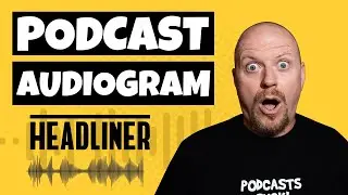 Create Podcast Audiogram on Headliner App