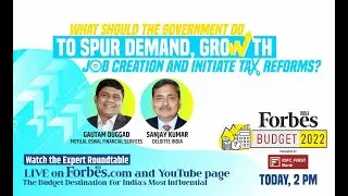 Budget 2022 with Forbes India | Pre-budget round table