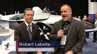 Interview with Bob LaBelle, CEO XTI Aircraft Company