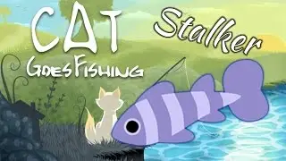 How to (Actually) Catch a Stalker - Cat Goes Fishing: Caverns and Coral