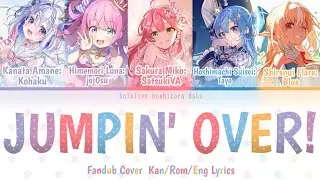 JUMPIN' OVER! | Kanata &times; Luna &times; Miko &times; Suisei &times; Flare | Holo no Graffiti English Fandub!