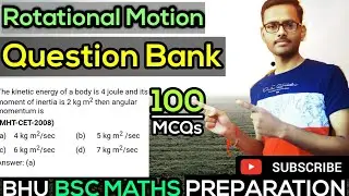 Rotational Motion Questions | Physics BHU BSC MATHS ENTRANCE EXAM 2021 |