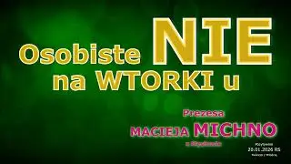 Maciej Michno #12 -  umowa na WTORKI z Prezesem