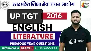 UP TGT English Solved Paper 2016 | Literature Lovers | AKS Rajveer Sir