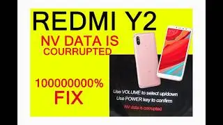 REDMI Y2 NV DATA CORRUPTED ERROR 1000000% FIX EASY MATHOD (VIDEO NO. 10)