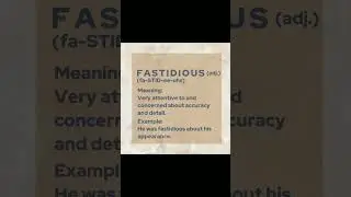 #shorts vocabulary | FASTIDIOUS