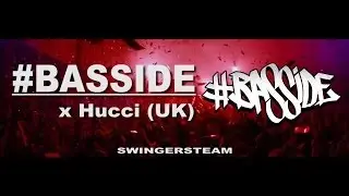 #BASSIDE x HUCCI (UK) | 14/09