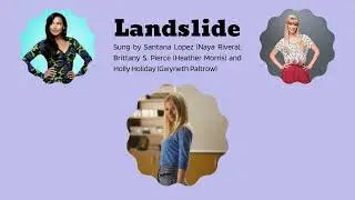 Glee - Landslide (Lyrics)