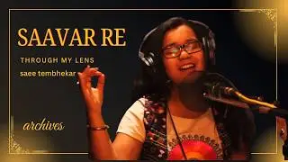 Saavar re | Marathi Unplugged | Lata Mangeshkar | Saee Tembhekar Cover
