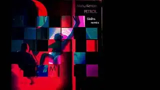 Manu Kenton - Petrol (Sk&Oslash;rs remix contest 2024)