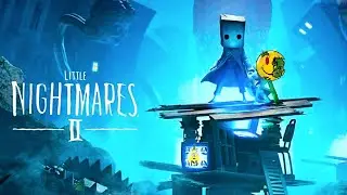 СТРИМ ПРОХОЖДЕНИЕ Little Nightmares 2   ЛИТЕЛ НАЙТМЕРС 2 (ПРОХОЖДЕНИЕ ИГРЫ маленькие кошмары)