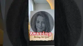 How To Create A Stunning String Art Portrait At Home: DIY Tutorial/Amazing Woman Amazing String Art