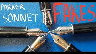 How to spot a Fake Parker Sonnet Fountain Pen?