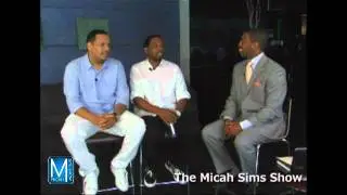 The Micah Sims Show - Carvin & Ivan Interview