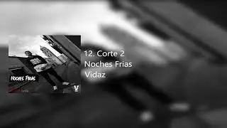 Vidaz - 12. Corte 2 | 