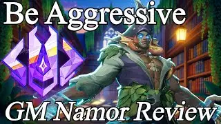 Be Aggressive - GM Namor Review