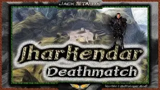 GOTHIC 2 MULTIPLAYER: Jharkendar Deathmatch - Runde 26 [JackXP]