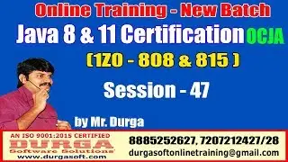 Java Certification 8 & 11 OCJA (1Z0 - 808 & 815) Session - 47 | Interfaces Definitions