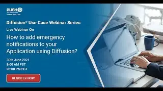 Emergency notifications to your Application using Diffusion