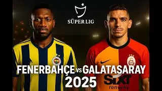 Fenerbah&ccedil;e vs Galatasaray &ndash; Epic Derby Clash! 2025 🔥⚽️