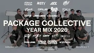 PACKAGE COLLECTIVE YEAR MIX 2026 Unofficial | EARGASMIX #21 (Side B)