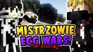 MISTRZOWIE EGG WARS! - MARATON Z MARDEYEM #2