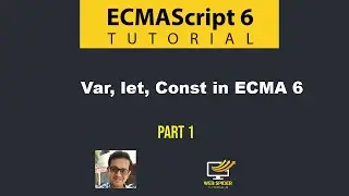 JavaScript Let vs Var vs Const| ECMA 2015