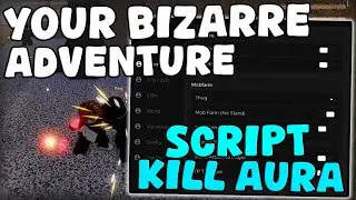 [🔥NEW] Roblox Your Bizarre Adventure Script Kill Aura & Auto Farm Pastebin 2025