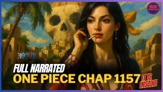 ONE PIECE CHAPTER 1157 - FULL NARRATED - IT IS INSANE