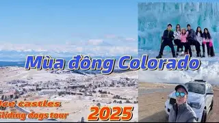 Mùa đông qua Colorado.. Trải nghiệm Sliding Dogs Tour và Ice Castles #cuocsongmyAndy_Arizona
