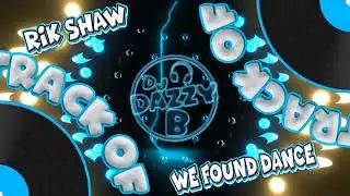 Rik Shaw - We Found Dance - Dazzy B's Track Of The Day #ukbounce #donk #bounce #dance #vocal #dj#gbx