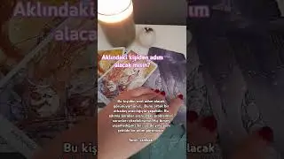 Aklındaki kişiden adım alacak mısın? #tarot #tarotokuyucu #tarotyorumu