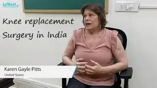 Knee Replacement Surgery in India - United States Patient Testimonial | Lyfboat