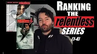 💥Ranking💥 the Relentless Series (parts 1-4)