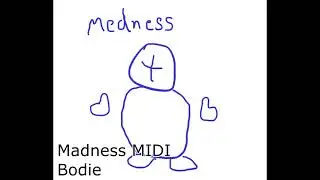 Madness MIDI