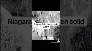 Niagara Falls frozen solid in 1911