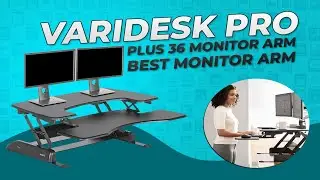 Varidesk Pro Plus 36 Monitor Arm. Best Monitor Arm | New Interesting Gadgets